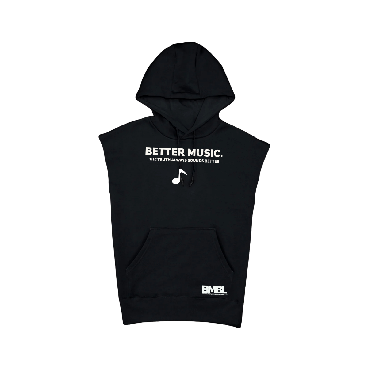 BETTER MUSIC SLEEVELESS HOODIE