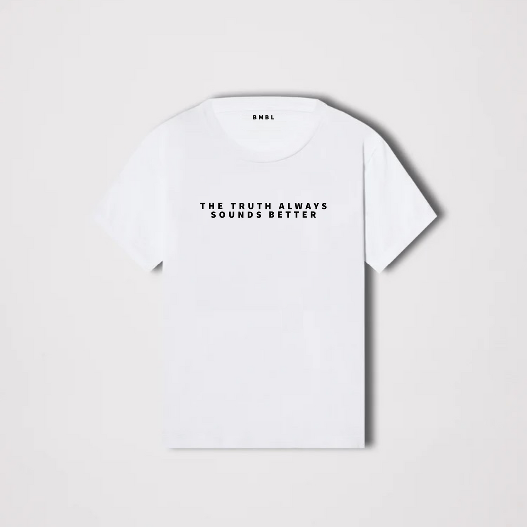 Truth Always Sounds Better White Tee